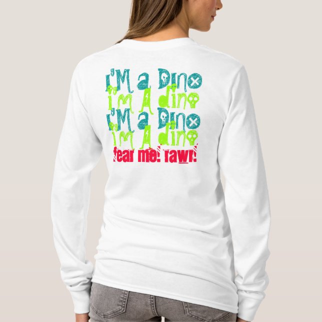 Fear me! Rawr! T-Shirt (Back)