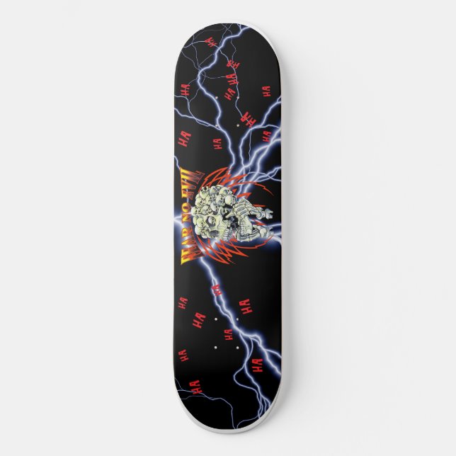 Fear no Evil Skateboard (Front)