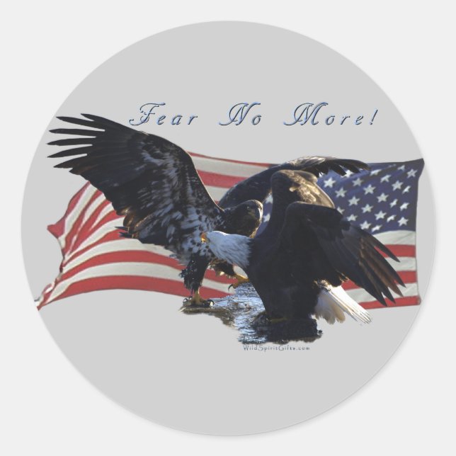 "Fear No More!" Eagle/US Flag Gift Classic Round Sticker (Front)