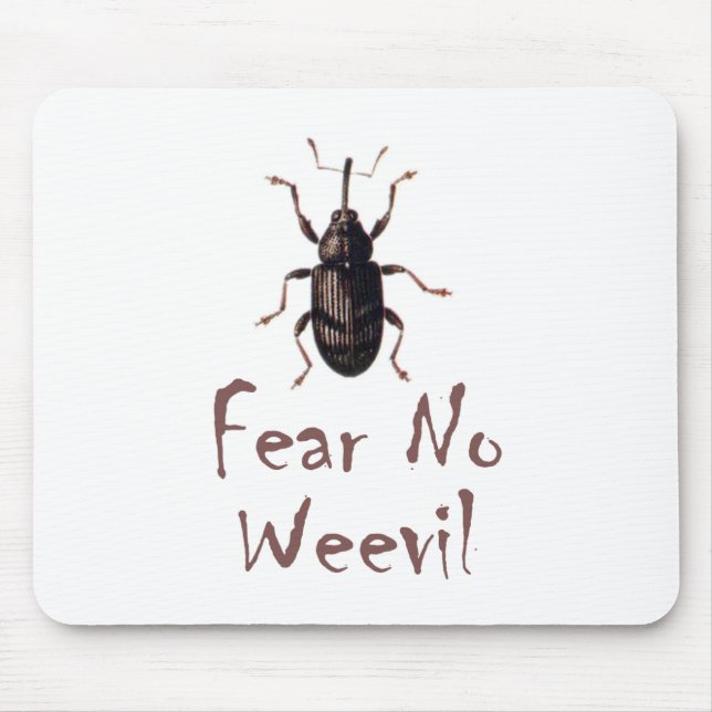 Fear No Weevil Mouse Mat (Front)