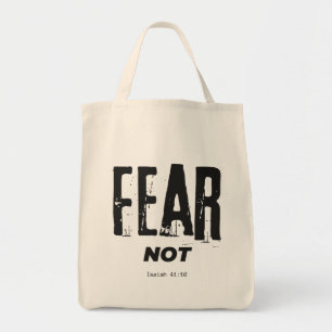 Fear Not Bible Verse  Tote Bag