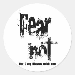 Fear Not Christian Classic Round Sticker