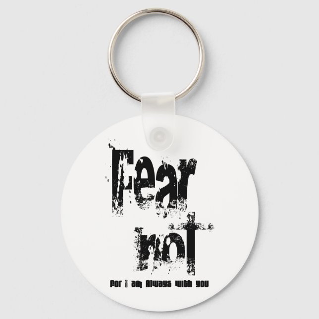 Fear Not Christian Key Ring (Front)