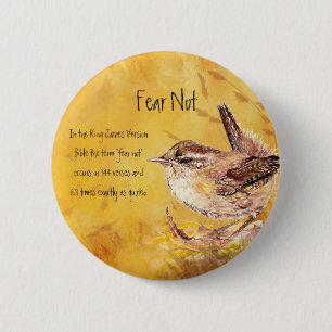 Fear Not Encouragement Watercolor Bird 6 Cm Round Badge
