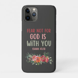 Fear Not For God Is With You iPhone Case