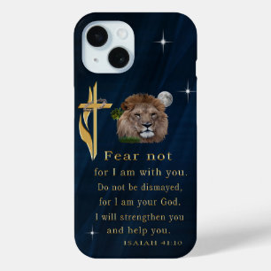 Fear not for I am with thee iPhone 15 Case