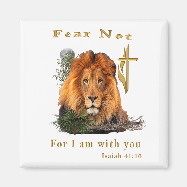 Fear Not for I am With thee Magnet (Front)