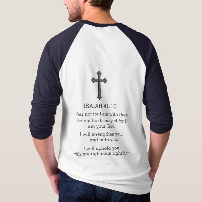 Fear not for I am with thee T-Shirt (Back)