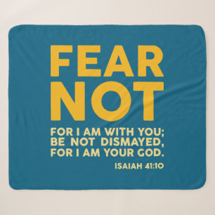 Fear not, for I am with you Sherpa Blanket