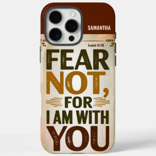 Fear Not for I Am with You Vintage Christian iPhone 16 Pro Max Case