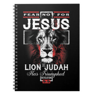 Fear Not For Jesus The Lion Of Judah Has Triumphed Notebook