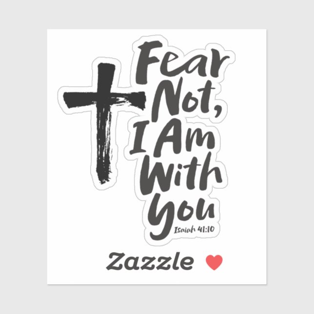 FEAR NOT, I AM with you Black Cross - Isaiah 41:10 (Sheet)