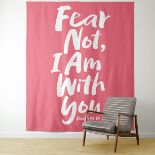 FEAR NOT, I AM with you Christian Faith God Jesus Tapestry