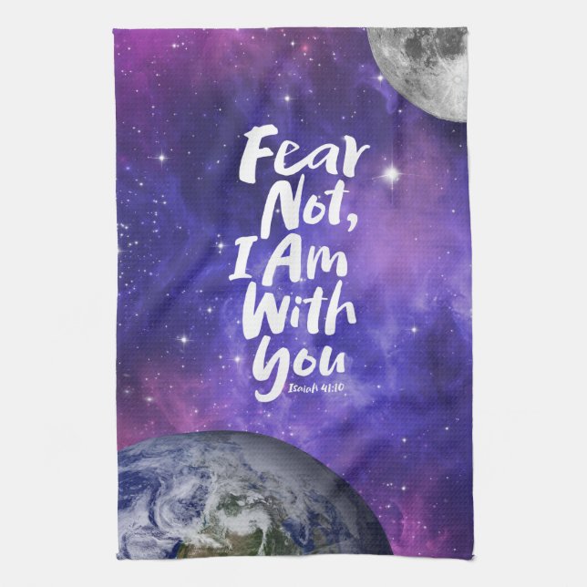 FEAR NOT, I AM with you - Isaiah 41:10 Christian Tea Towel (Vertical)