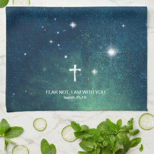 FEAR NOT, I AM with you Jesus God Isaiah 41:10. Tea Towel