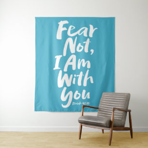 FEAR NOT, I AM with you - Religious Hope God Jesus Tapestry