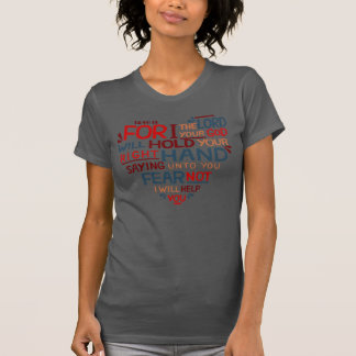 Fear Not I Will Help You, Heart, Ladies T-Shirt