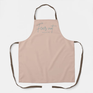 "Fear Not." Isaiah 41:10 Apron
