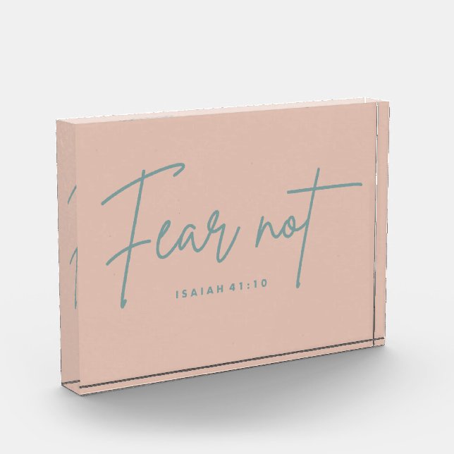 "Fear Not." Isaiah 41:10 Photo Block (Left)