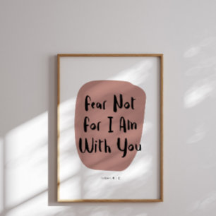 Fear not Isaiah 41:10 poster