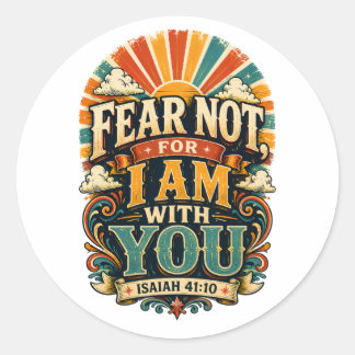Fear Not Isaiah 41 10 Vintage Christian Faith Art Classic Round Sticker