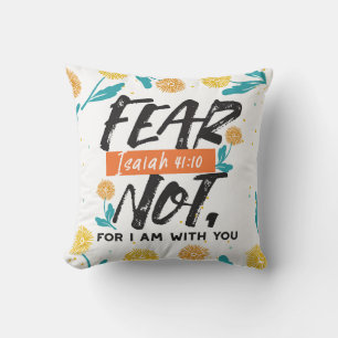 Fear Not Isaiah Bible Verse Inspirational Design Cushion
