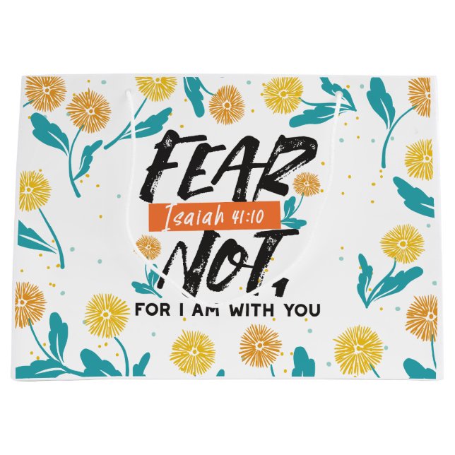Fear Not Isaiah Bible Verse Inspirational Design Large Gift Bag (Front)