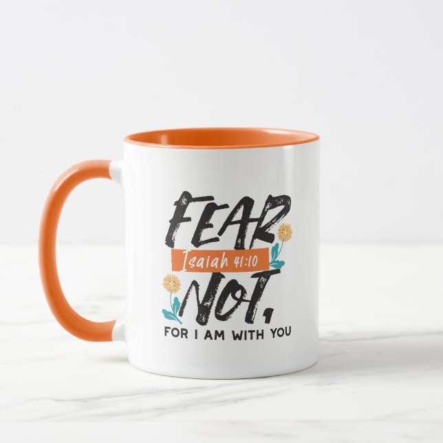 Fear Not Isaiah Bible Verse Inspirational Design Mug (Left)