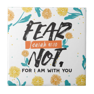 Fear Not Isaiah Bible Verse Inspirational Design Tile