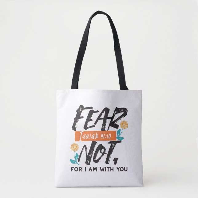 Fear Not Isaiah Bible Verse Inspirational Design Tote Bag (Front)
