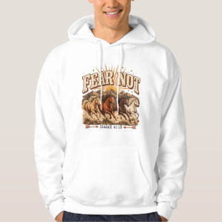 Fear Not Wild Horses Christian Faith Hoodies