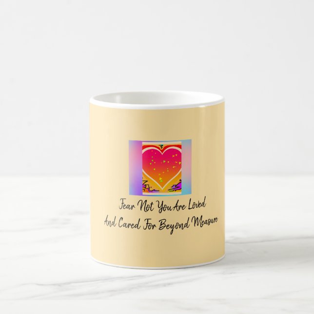 Fear Not You Are Loved Beyond Measure  Coffee Mug (Center)