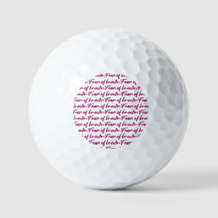 Fear of known golf balls