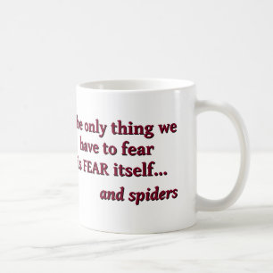 Fear of Spiders Mug