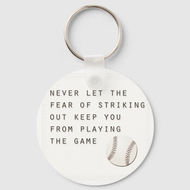 fear of striking out inspirational modern baseball key ring (Front)