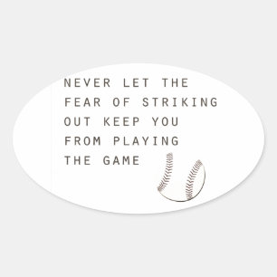 fear of striking out inspirational modern baseball oval sticker