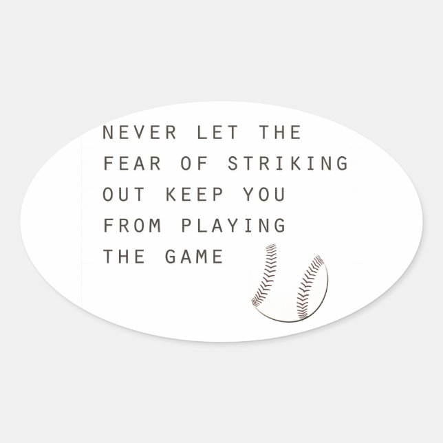 fear of striking out inspirational modern baseball oval sticker (Front)