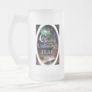 Fear Of The Unknown Frosted Glass Beer Mug