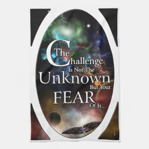 Fear Of The Unknown Tea Towel