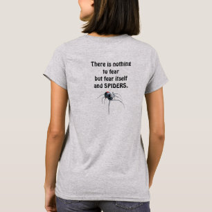 Fear Spiders T-Shirt