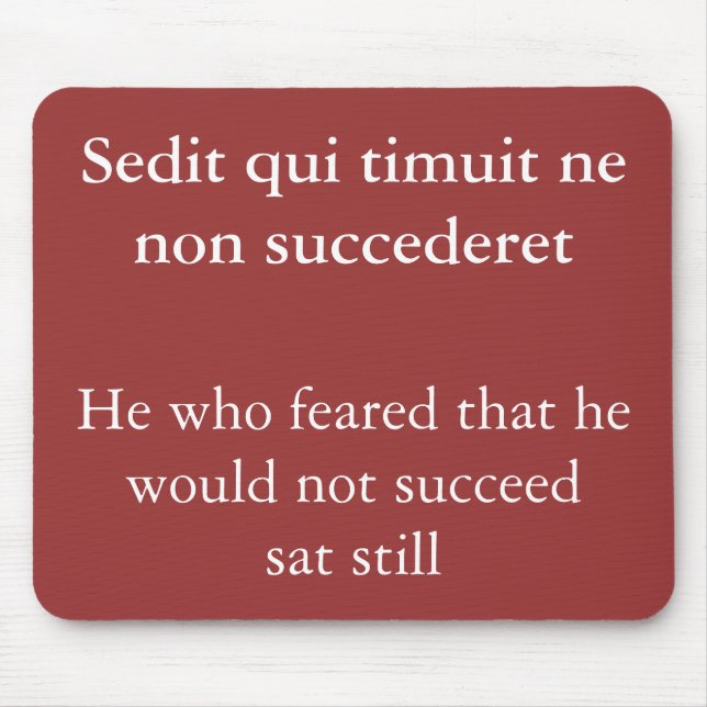 Fear success, Horace quote Mouse Mat (Front)