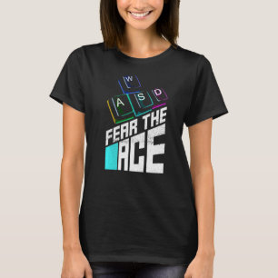 Fear The Ace For A Computer Gamer T-Shirt