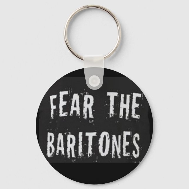 Fear the Baritones Key Ring (Front)
