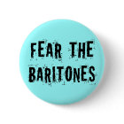 Fear The Baritones Music Button