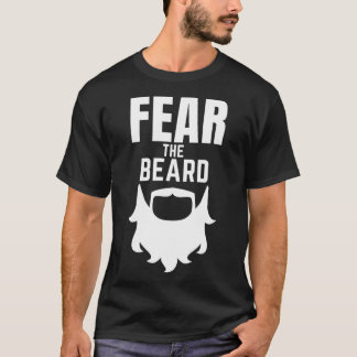 Fear the beard 35 T-Shirt