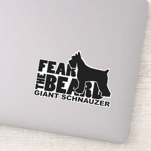 Fear the Beard Decal for Giant Schnauzer Lovers