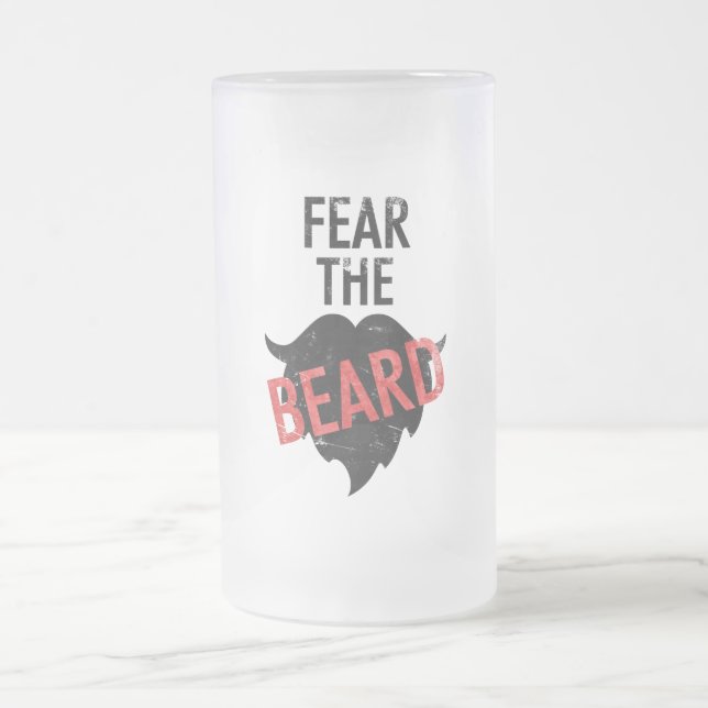 Fear the beard frosted glass beer mug (Center)