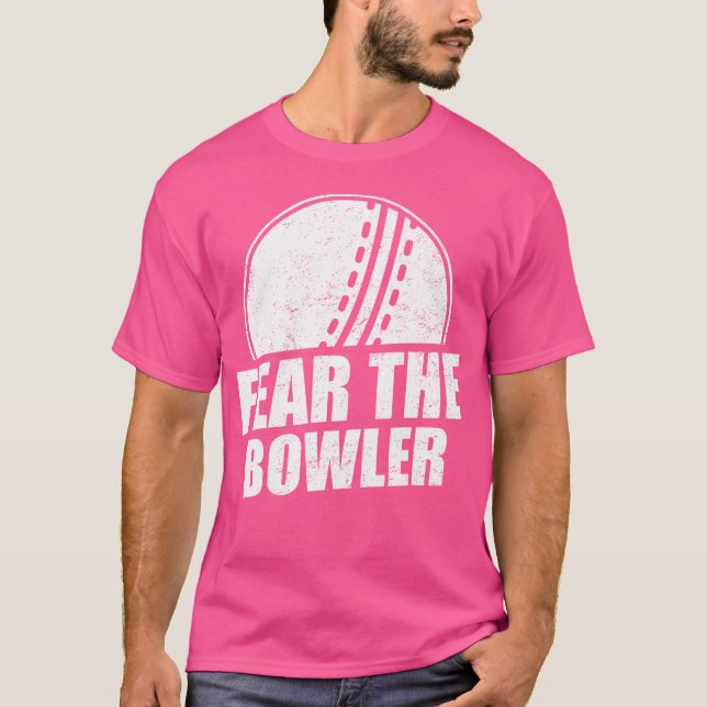 Fear The Bowler Cricket T-Shirt (Front)