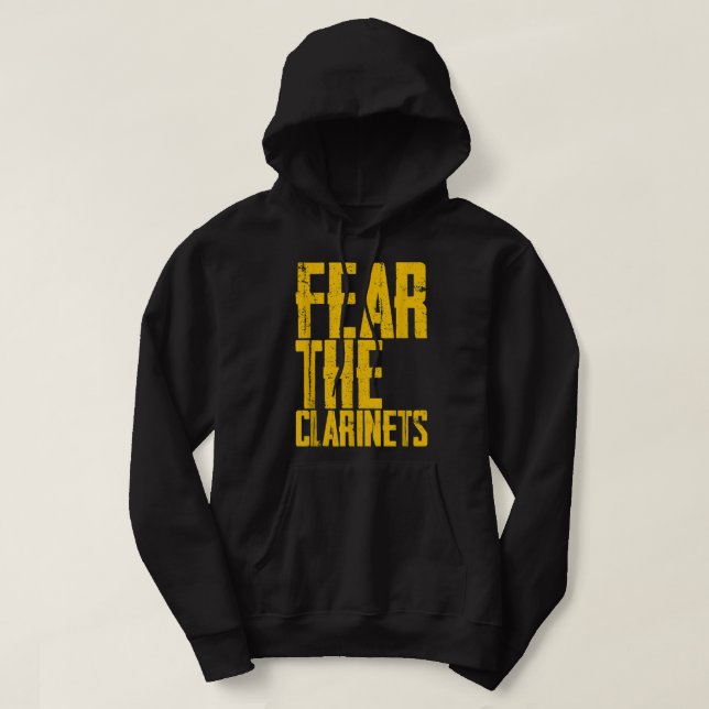 Fear The Clarinets ---2 Hoodie (Design Front)