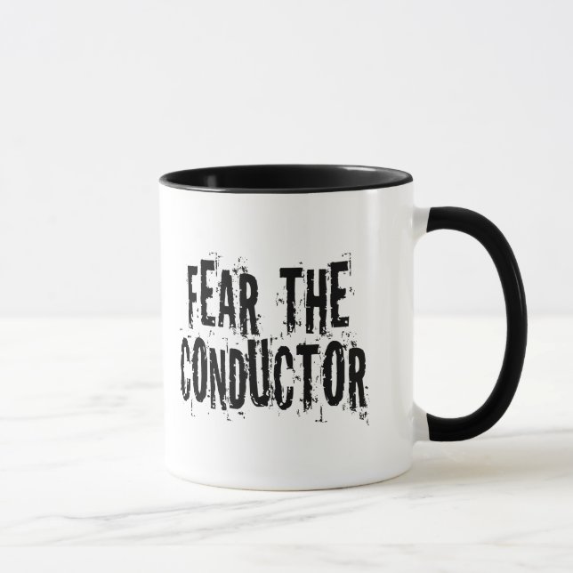 Fear The Conductor Mug (Right)